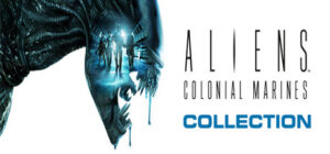 Aliens: Colonial Marines Collection