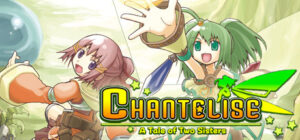 Chantelise – A Tale of Two Sisters