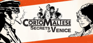 Corto Maltese – Secrets of Venice