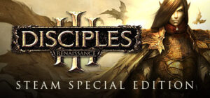 Disciples III – Renaissance Steam Special Edition