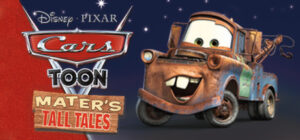 Disney•Pixar Cars Toon: Mater’s Tall Tales