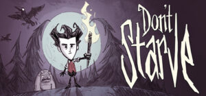 Don’t Starve