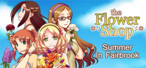 Flower Shop: Summer In Fairbrook