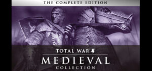 Medieval: Total War™ – Collection