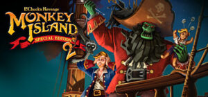Monkey Island™ 2 Special Edition: LeChuck’s Revenge™
