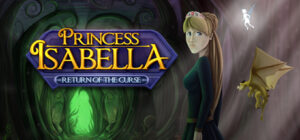 Princess Isabella – Return of the Curse