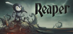 Reaper – Tale of a Pale Swordsman