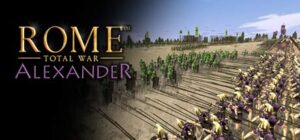 Rome: Total War™ – Alexander
