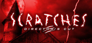 Scratches – Director’s Cut