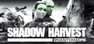 Shadow Harvest: Phantom Ops