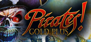 Sid Meier’s Pirates! Gold Plus (Classic)