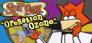Spy Fox 3 “Operation Ozone”