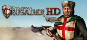 Stronghold Crusader HD (2012)