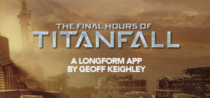 Titanfall – The Final Hours