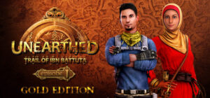 Unearthed: Trail of Ibn Battuta – Episode 1 – Gold Edition