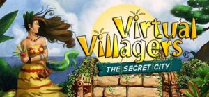 Virtual Villagers – The Secret City