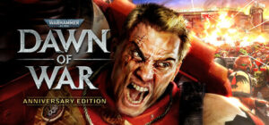 Warhammer 40,000: Dawn of War – Anniversary Edition
