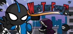 Who’s That Flying?!