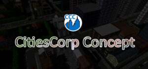 CitiesCorp Concept – Build Everything on Your Own