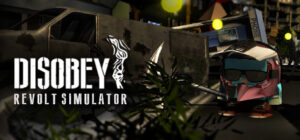 Disobey – Revolt Simulator