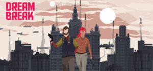 DreamBreak