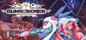 Guns N’ Boxes