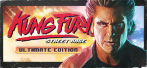 Kung Fury: Street Rage – Ultimate Edition