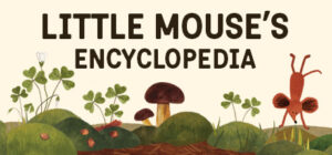 Little Mouse’s Encyclopedia