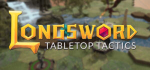 Longsword – Tabletop Tactics