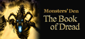 Monsters’ Den: Book of Dread