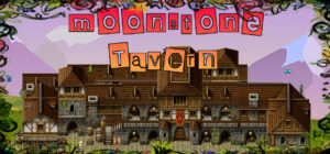 Moonstone Tavern – A Fantasy Tavern Sim!