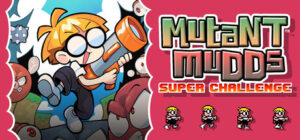 Mutant Mudds Super Challenge