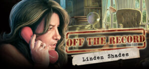 Off the Record: The Linden Shades Collector’s Edition