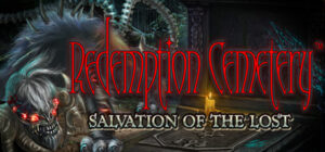 Redemption Cemetery: Salvation of the Lost Collector’s Edition