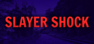 Slayer Shock
