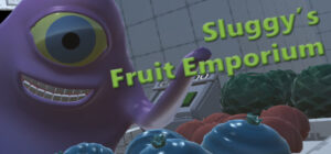 Sluggy’s Fruit Emporium