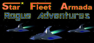 Star Fleet Armada Rogue Adventures