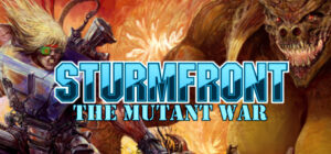 SturmFront – The Mutant War: Übel Edition
