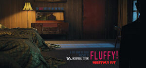 UNCORPOREAL – “Fluffy!”