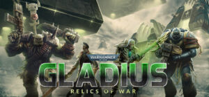 Warhammer 40,000: Gladius – Relics of War