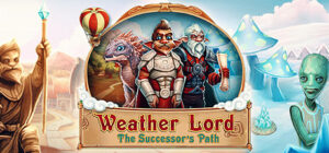 Weather Lord: The Successor’s Path