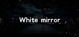 White Mirror