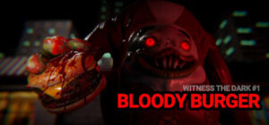 Witness the Dark – Episode 1 – Bloody Burger