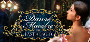 Danse Macabre: The Last Adagio Collector’s Edition