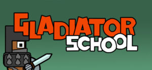 Gladiator School