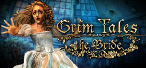 Grim Tales: The Bride Collector’s Edition