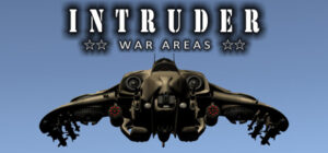 INTRUDER – WAR AREAS