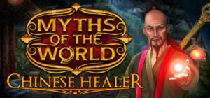 Myths of the World: Chinese Healer Collector’s Edition