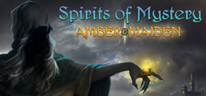 Spirits of Mystery: Amber Maiden Collector’s Edition