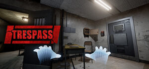 TRESPASS – Episode 1
